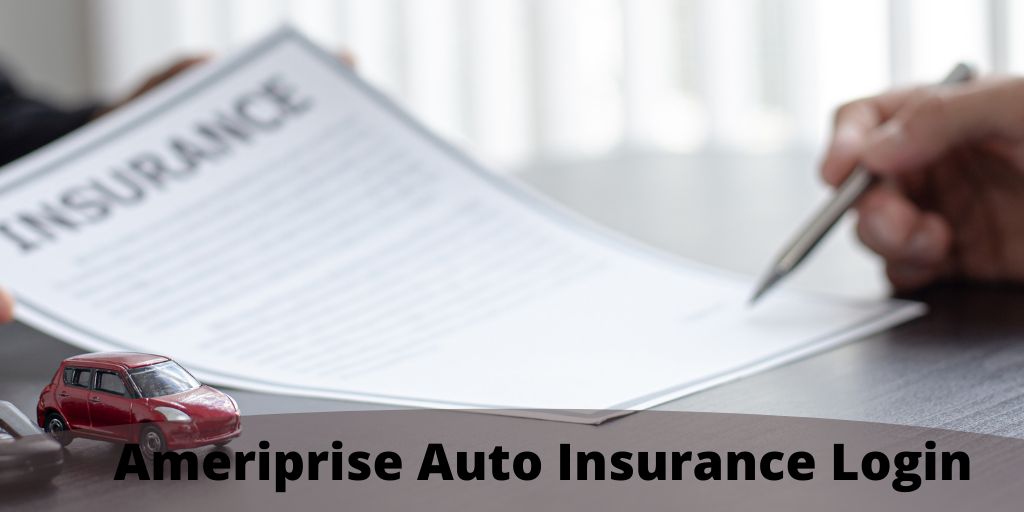 Ameriprise Auto Insurance Login