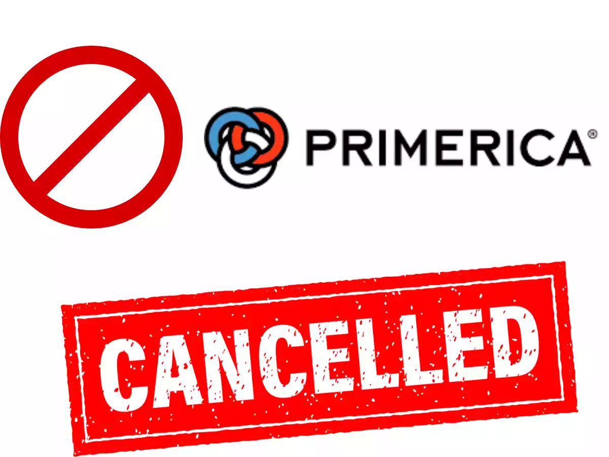 What Happens If I Cancel My Primerica Life Insurance Policy